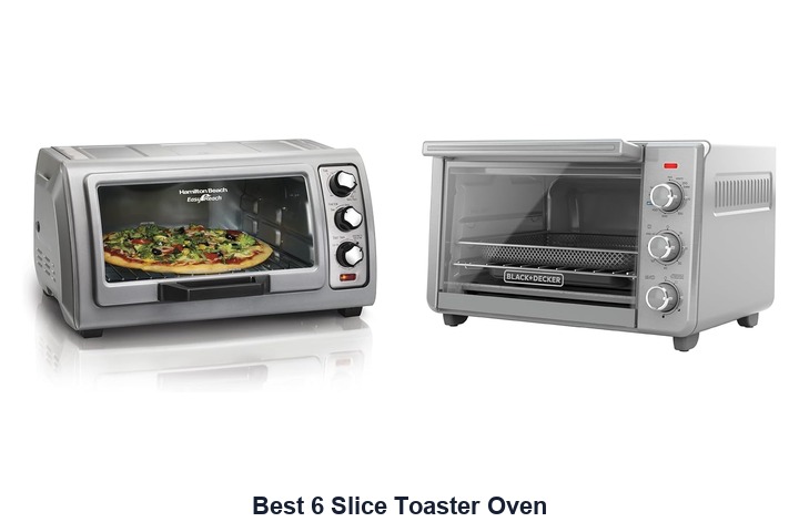 best 6 slice toaster oven​