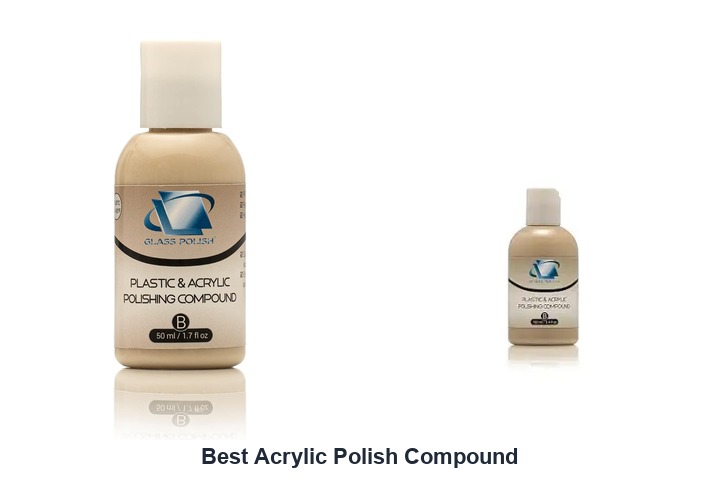 best acrylic polish compound