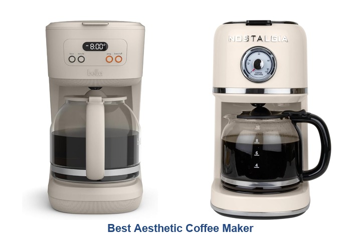 best aesthetic coffee maker