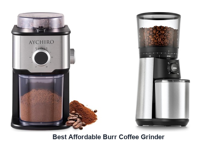 best affordable burr coffee grinder