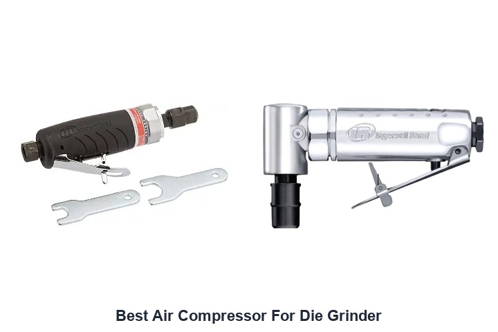 best air compressor for die grinder