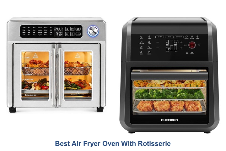 best air fryer oven with rotisserie