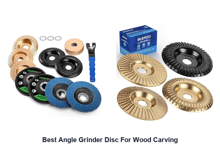 best angle grinder disc for wood carving