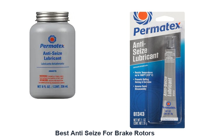 best anti seize for brake rotors
