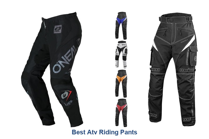 best atv riding pants