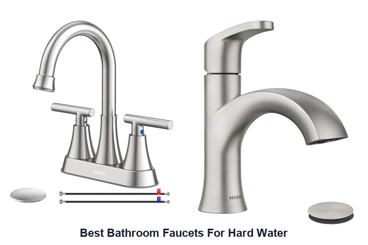 best bathroom faucets for hard water