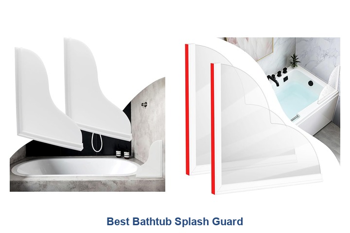 best bathtub splash guard