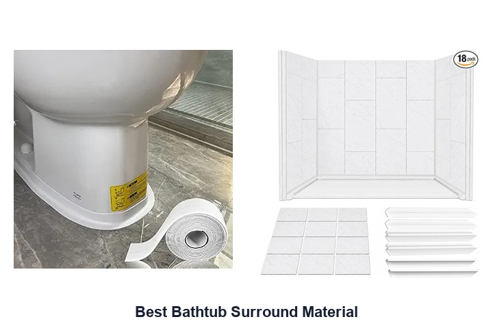 best bathtub surround material