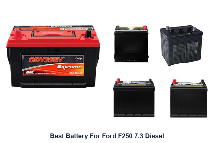 best battery for ford f250 7.3 diesel