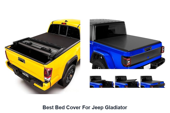 best bed cover for jeep gladiator