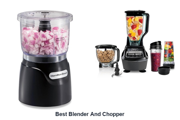 best blender and chopper