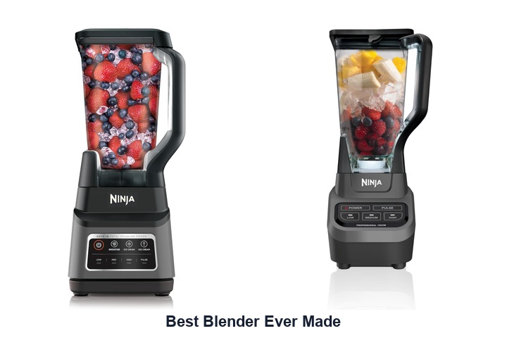 best blender ever made