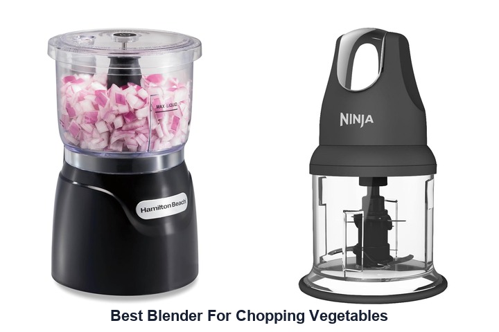 best blender for chopping vegetables