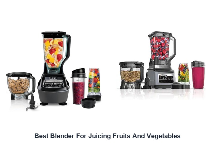best blender for juicing fruits and vegetables