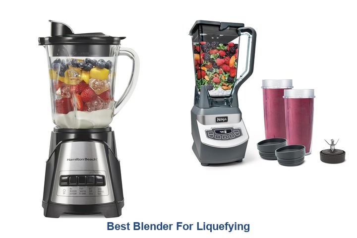 best blender for liquefying