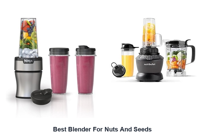 best blender for nuts and seeds