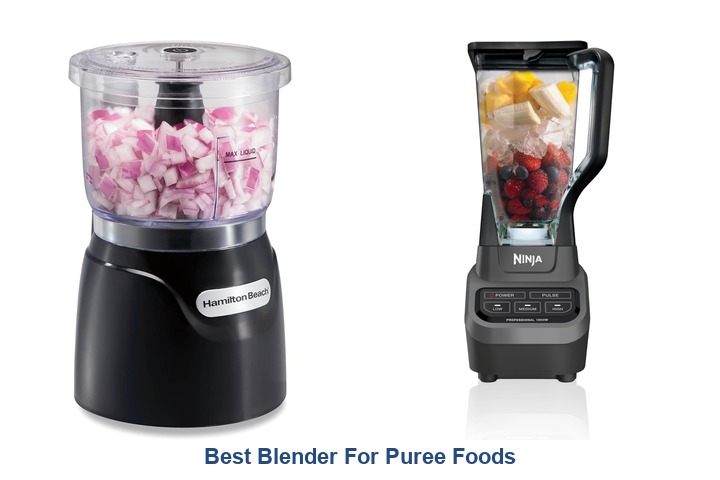 best blender for puree foods