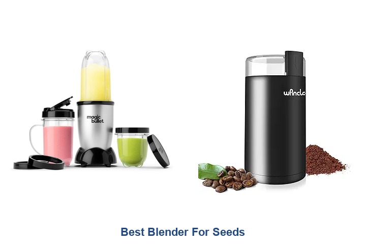 best blender for seeds
