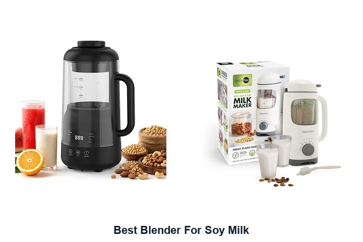 best blender for soy milk