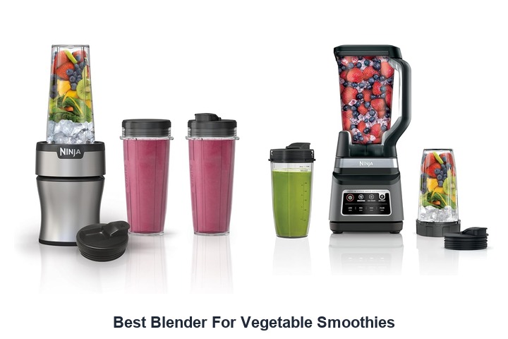 best blender for vegetable smoothies