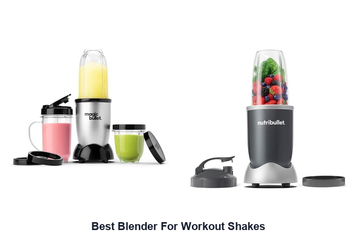 best blender for workout shakes