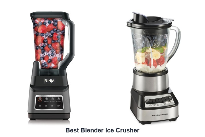 best blender ice crusher