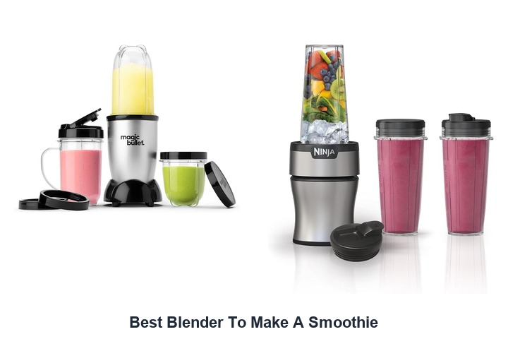 best blender to make a smoothie