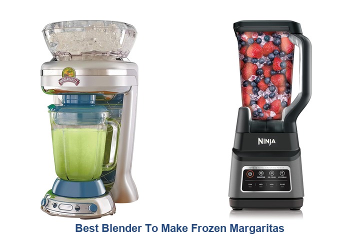 best blender to make frozen margaritas