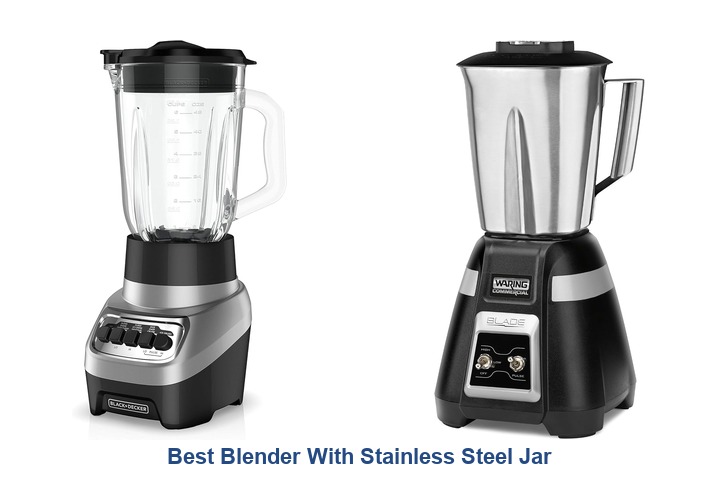 best blender with stainless steel jar