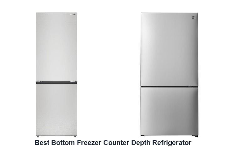 best bottom freezer counter depth refrigerator