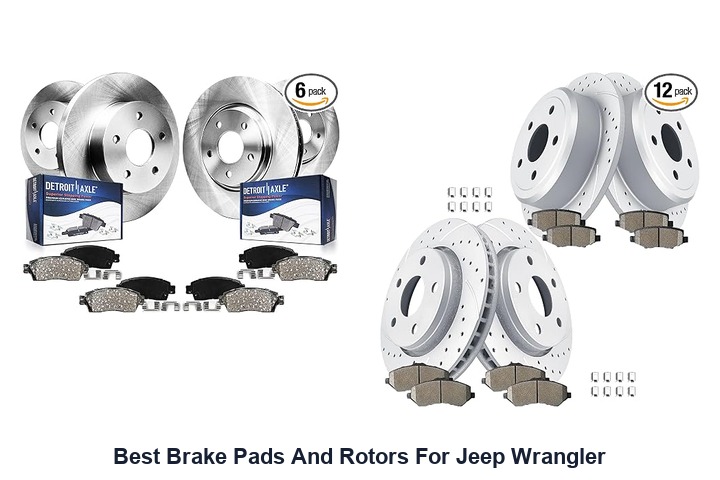 best brake pads and rotors for jeep wrangler