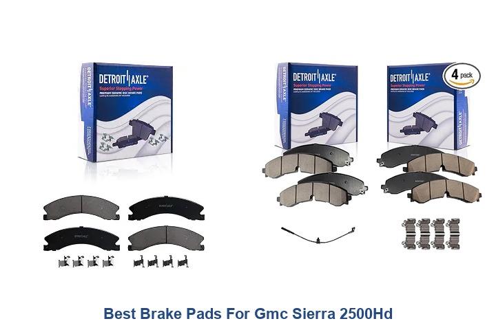 best brake pads for gmc sierra 2500hd