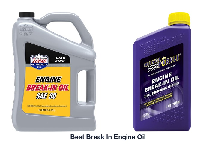 best break in engine oil