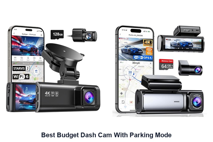 best budget dash cam with parking mode