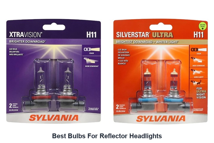 best bulbs for reflector headlights