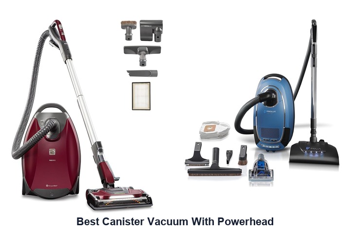 best canister vacuum with powerhead