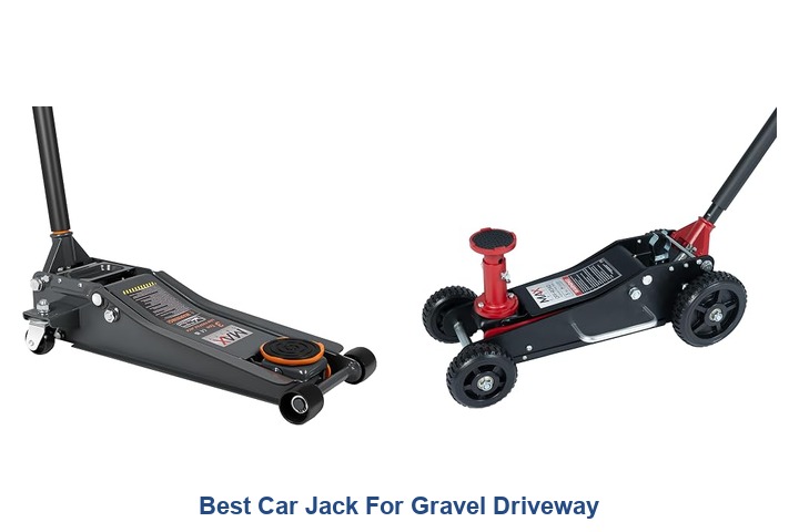 best car jack for gravel driveway