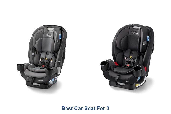 best car seat for 3
