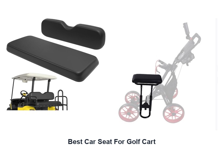 best car seat for golf cart