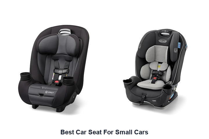 best car seat for small cars
