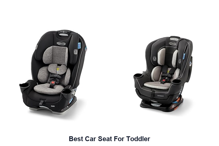 best car seat for toddler