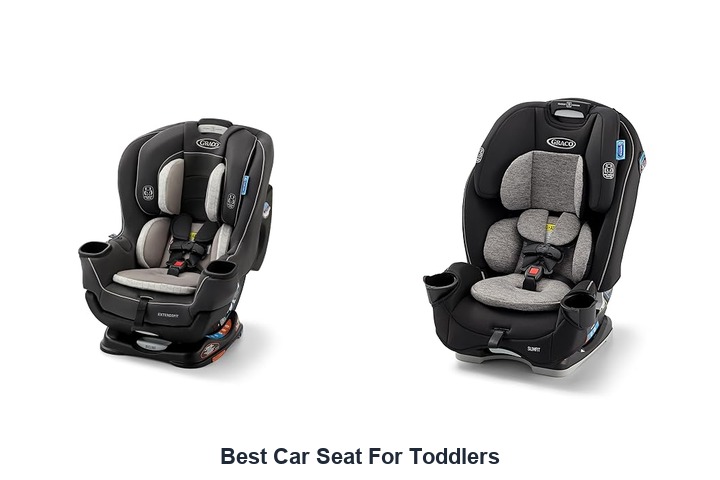 best car seat for toddlers