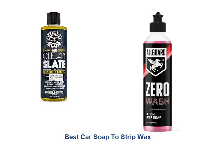 best car soap to strip wax