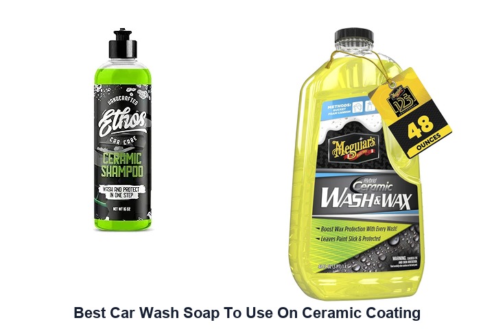 best car wash soap to use on ceramic coating