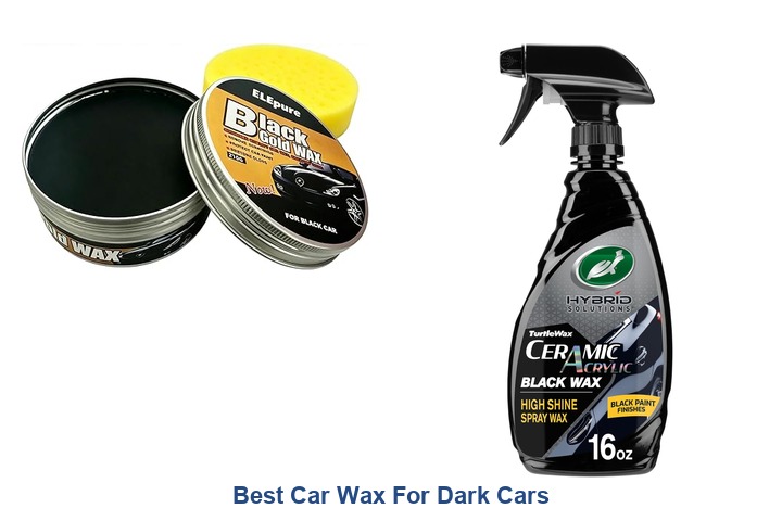 best car wax for dark cars