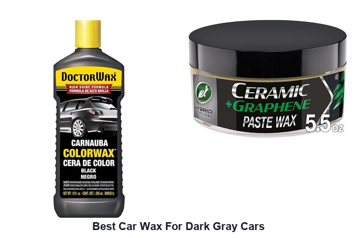 best car wax for dark gray cars
