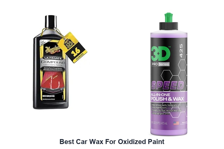 best car wax for oxidized paint