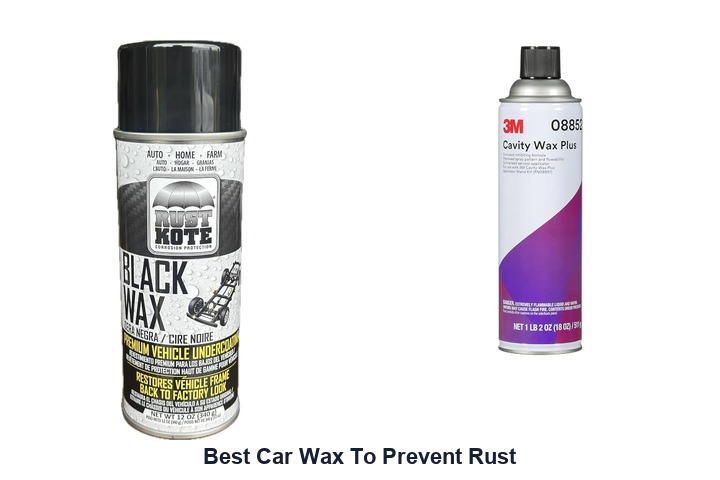 best car wax to prevent rust