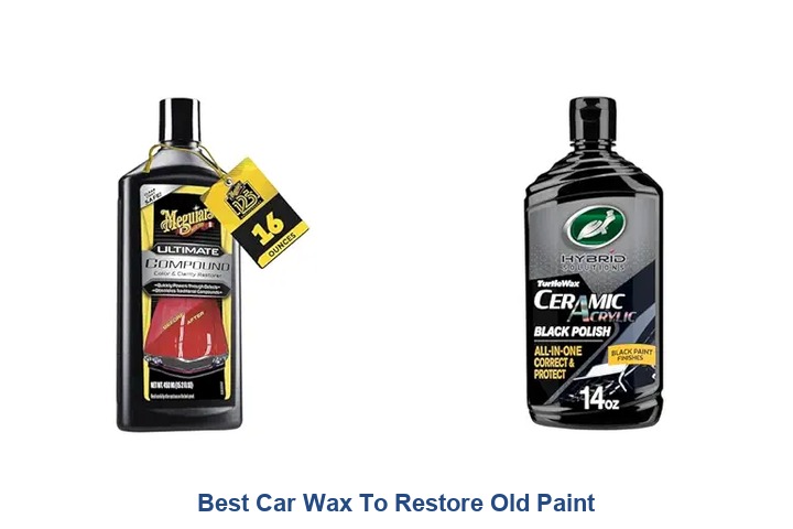 best car wax to restore old paint