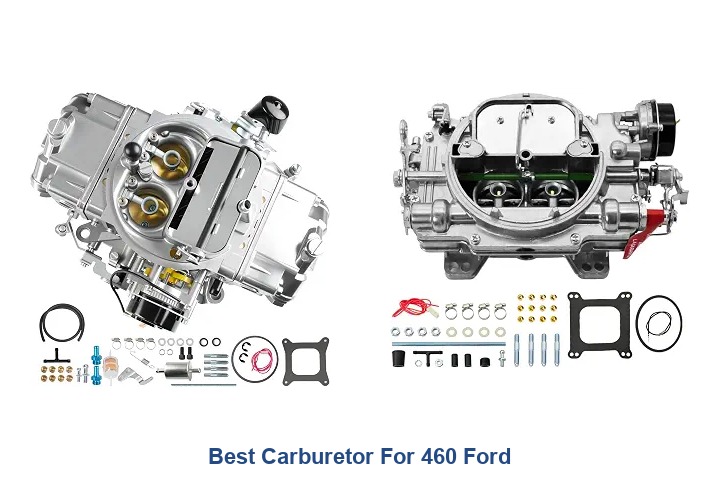 best carburetor for 460 ford